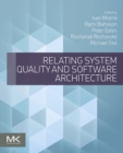 Image for Relating System Quality and Software Architecture