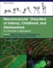 Image for Neuromuscular disorders of infancy, childhood, and adolescence  : a clinician&#39;s approach