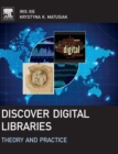 Image for Discover digital libraries  : theory and practice
