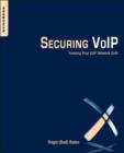 Image for Securing VoIP: keeping your VoIP network safe