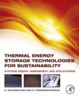 Image for Thermal energy storage technologies for sustainability: systems design, assessment, and applications