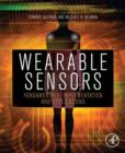 Image for Wearable sensors: fundamentals, implementation and applications