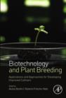 Image for Biotechnology and plant breeding  : applications and approaches for developing improved cultivars