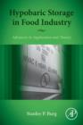 Image for Hypobaric storage in food industry  : advances in application and theory