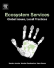 Image for Ecosystem services: global issues, local practices