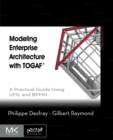 Image for Modeling enterprise architecture with TOGAF  : a practical guide using UML and BPMN