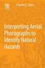 Image for Interpreting Aerial Photographs to Identify Natural Hazards