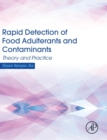 Image for Rapid detection of food adulterants and contaminants  : theory and practice