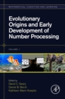 Image for Evolutionary Origins and Early Development of Number Processing