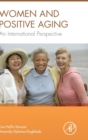 Image for Women and positive aging  : an international perspective