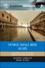 Image for Venice shall rise again: engineered uplift of Venice through seawater injection