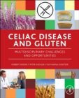 Image for Celiac disease and gluten  : multidisciplinary challenges and opportunities