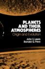 Image for Planets and Their Atmospheres : Origins and Evolution : Volume 33