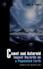 Image for Comet and asteroid impact hazards on a populated Earth