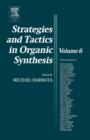 Image for Strategies and tactics in organic synthesisVol. 6