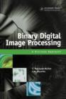 Image for Binary digital images  : a discrete approach