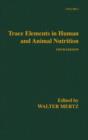 Image for Trace Elements in Human and Animal Nutrition : Volume 2