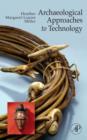 Image for Archeological approaches to technology