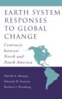 Image for Earth System Responses to Global Change : Contrasts Between North and South America