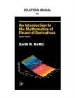 Image for Neftci Solutions Manual to An Introduction to the Mathematics of Financial Derivatives
