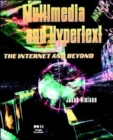 Image for Multimedia and Hypertext : The Internet and Beyond