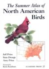 Image for The Summer Atlas of North American Birds