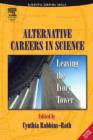 Image for Alternative careers in science  : leaving the ivory tower