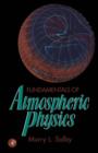 Image for Fundamentals of Atmospheric Physics : Volume 61