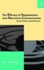 Image for The efficacy of augmentative and alternative communication  : towards evidence-based practice