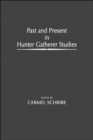 Image for Past and Present in Hunter Gatherer Studies