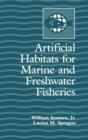 Image for Artificial Habitats for Marine and Freshwater Fisheries