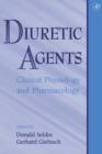 Image for Diuretic agents  : clinical physiology and pharmacology