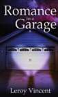 Image for Romance In a Garage (Pocket Size) : Based on a True Story