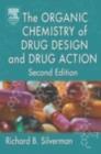 Image for The Organic Chemistry of Drug Design and Drug Action