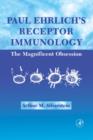 Image for Paul Ehrlich&#39;s Receptor Immunology