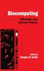 Image for Biocomputing : Informatics and Genome Projects
