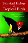 Image for Behavioral Ecology of Tropical Birds