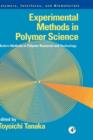 Image for Experimental methods in polymer science  : modern methods in polymer research and technology