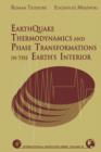 Image for Earthquake Thermodynamics and Phase Transformation in the Earth&#39;s Interior