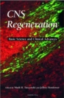 Image for CNS regeneration  : basic science and clinical advances