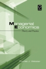 Image for Managerial economics  : theory and practice