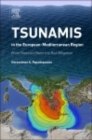 Image for Tsunamis in the European-Mediterranean region: from historical record to risk mitigation