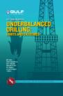 Image for Underbalanced drilling: limits and extremes