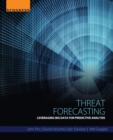 Image for Threat forecasting  : leveraging big data for predictive analysis