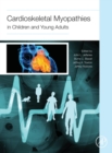 Image for Cardioskeletal Myopathies in Children and Young Adults