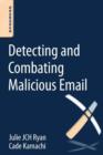 Image for Detecting and Combating Malicious Email