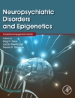 Image for Neuropsychiatric Disorders and Epigenetics