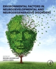 Image for Environmental factors in neurodevelopmental and neurodegenerative disorders