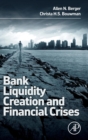 Image for Bank Liquidity Creation and Financial Crises
