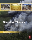 Image for Disaster theory: an interdisciplinary approach to concepts and causes